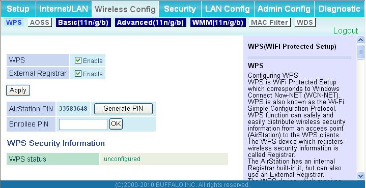 Chapter 4 Configuration Wireless Config WPS Configure WPS settings here. Parameter WPS External Registrar AirStation PIN Enrollee PIN WPS status Meaning Enable to use WPS automatic configuration.