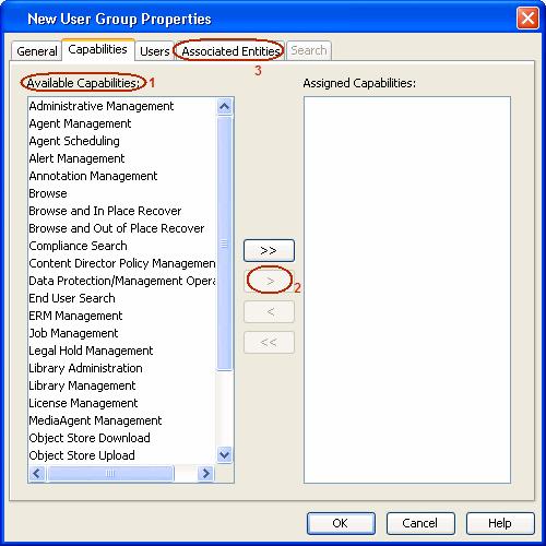 Management Tag Management ERM Management Click > to move the selected capabilities to the Assigned Capabilities