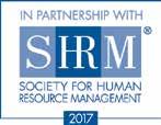 HUMAN RESOURCES MANAGEMENT A s a trusted Society for Human Resource Management (SHRM) Education Partner, the Center for Leadership and Development offers the best of Official SHRM Curriculum for the