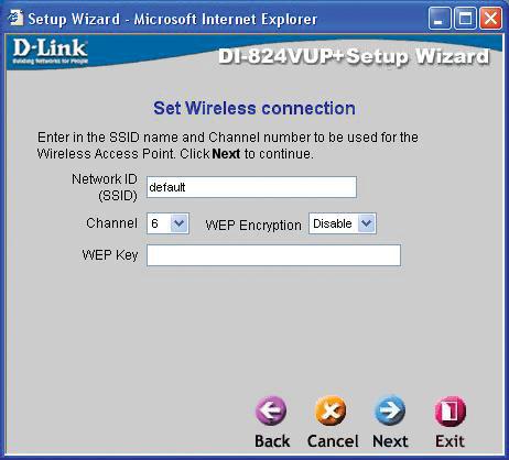 10 The Setup Wizard (continued) If your ISP uses PPPoE (Point-to- Point Protocol over Ethernet), and this option is selected, then this screen will appear: (Used mainly for DSL Internet service.