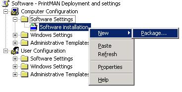 Right click and select New/Package: Remember: Typically PrintMAN settings are made in the Computer Configuration section of the Group Policy Editor.