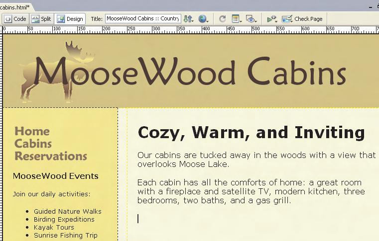 T2.6 Adding Content to the Cabins Page T-51 Replace the text Romantic Country Retreat with Cozy, Warm, and Inviting Delete the moosewood.