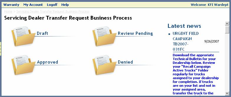 11. Transfer Requests Use this procedure to transfer servicing dealer authority for a truck to another dealer. 1. Click Servicing Dealer Transfer Requests in the navigation pane.