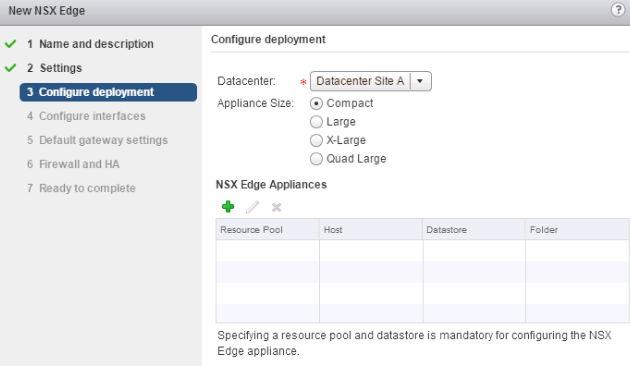 For an ESG, Configure Deployment allows selection of the Edge size. If an ESG is used only for routing, Large is a typical size that is suitable in most scenarios.