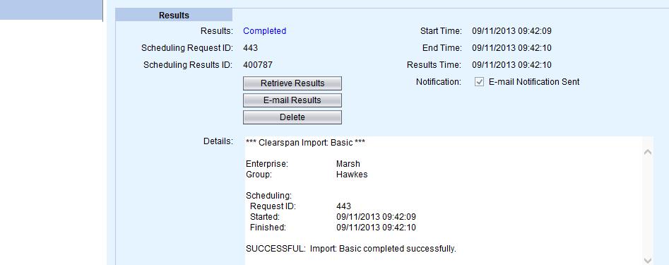 Figure 19 Import Page Progress Messages and Results VIEWING IMPORT RESULTS Users Tab After the import has processed, the SUCCESSFUL: Import Basic completed successfully text displays at the bottom of