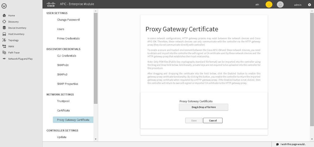 Importing a Proxy Gateway Certificate on it. However; when a proxy gateway is present, it provides a provisioning GUI to facilitate similar pre-provisioning.