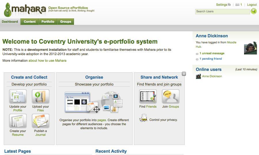 Access Coventry University s Mahara Log into Moodle: http://cumoodle.coventry.ac.uk You then type your Coventry University user name and password.