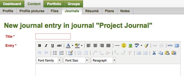 Add an entry to a Journal continued 2. Add a Title Tip: Paste from Word 3. Type your Text 4. Add Tags - IMPORTANT 5.