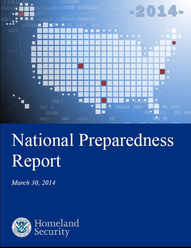 National Preparedness System (NPS) National Preparedness Report (NPR) The NPR summarizes how prepared we are as a nation.
