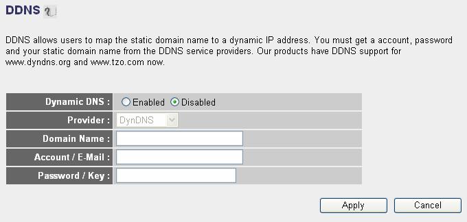 1 2 3 4 5 Here are descriptions of every setup items: 6 Dynamic DNS (1): Provider (2): Domain Name (3): Account / E-Mail (4): If you want to enable DDNS function, please select Enabled ; otherwise