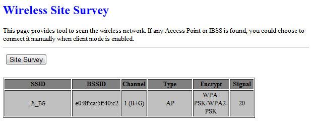 4.6.6 Site Survey Choose menu Wireless Site Survey, you scan and connect nearby APs when operate at client mode. SSID(to be WDS) - The SSID of the AP your Router is going to connect to as a client.