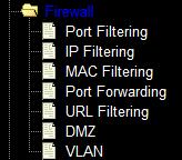 4.7 Firewall Figure 4-26 The Firewall menu There are seven submenus under the Firewall menu (shown in Figure 4-26), Port Filtering, IP Filtering, MAC Filtering, Port Forwarding, URL Filtering, DMZ,