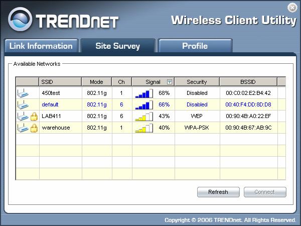 2.6.2 Site Survey Click the Site Survey tab to see available infrastructure and ad hoc networks. On this screen, click Refresh to refresh the list at any time.