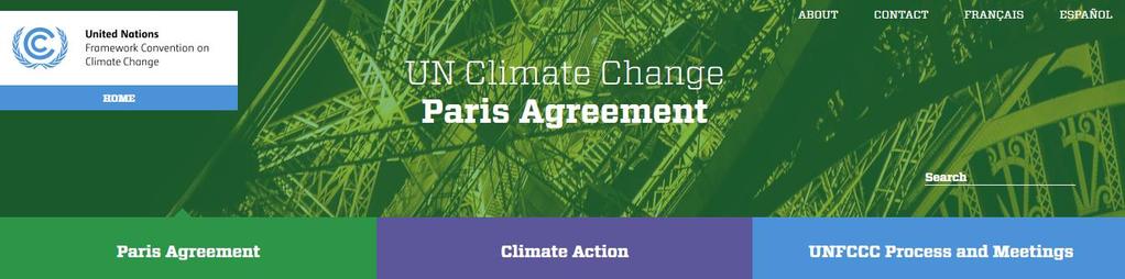 UNFCCC: Paris Agreement Source: UNEP Paris Agreement - Limit increase to well below 2 degrees pursue efforts to 1.