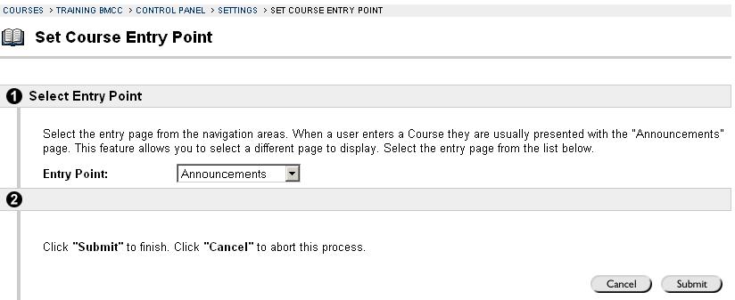 Set Course Entry Point The Set Course Entry Point tool lets you choose the page your Blackboard course will open up to. Blackboard automatically opens to the Announcements page by default.