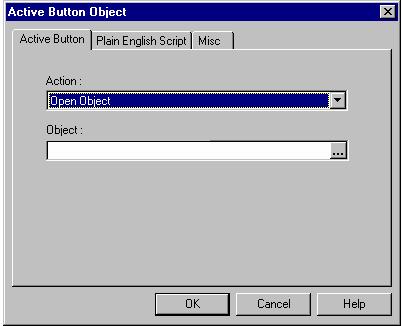 Open Object After making this selection, perform the following user actions. Area Action Drop Menu Object Field OK User Action Select Open Object from the drop down menu.