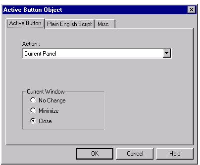Current Panel After making this selection, perform the following user action. Area Action Drop Menu Current Window OK User Action Select Current Panel from the drop down menu.