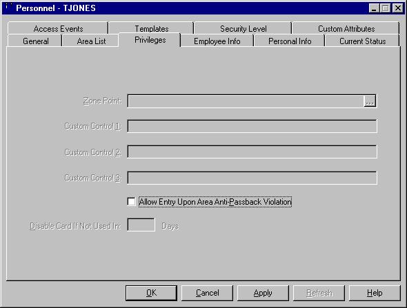 The Privileges Tab Use the Privileges tab to enter information defining a person s access privileges. Zone Point Custom Control Fields Allow Anti- PassBack Browse for a Numeric point.