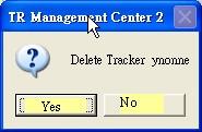 A confirmation window will appear when deleting a tracker Note: Deleting a tracker does not actually delete its history data from the database.