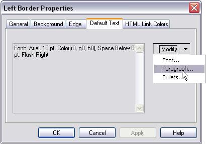 To choose border text alignment 1. Click a border. 2. On the menu bar, choose Edit > Properties > Page Area. The border s Properties window appears. 3. Click the Default Text tab. 4.