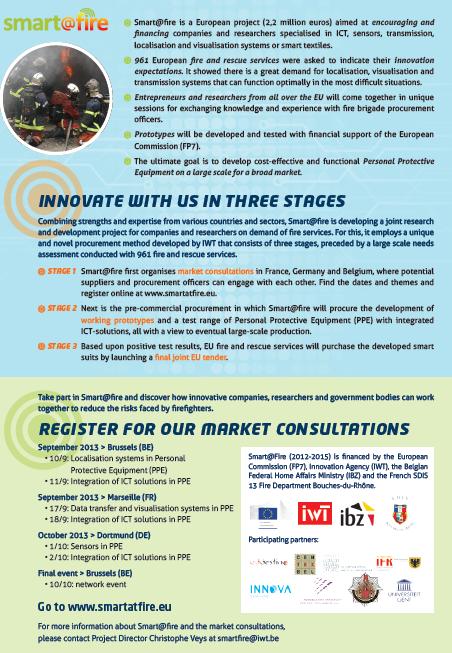 1 Mailings to stakeholders At the beginning of 2013, IWT asked all the participating partners to start building up a list of relevant stakeholders to invite to the market consultations.
