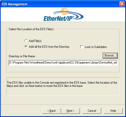 7. The [EDS Management] dialog box appears. Register the EDS file that is supplied from the device manufacturer in the controller. Click <Next>. 8. The following dialog box appears.