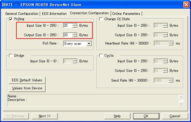 6. Select [Setup]-[System Configuration] and display the [System Configuration] dialog box. 7. Select [Inputs / Outputs]. 8. Make sure that the following is displayed in Fieldbus Slave.