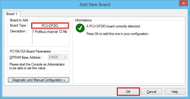 7. The [Add New Board] dialog box appears. Confirm that PCU-DP2IO is displayed in [Board to Add]-[Board Type] and click <OK>.