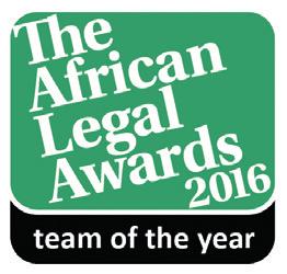 The Legal 500 EMEA 2016 2018 recommended us in Tier 2 for construction. African Construction and Engineering Team of the Year 2016 awarded to our team in the African Legal Awards.