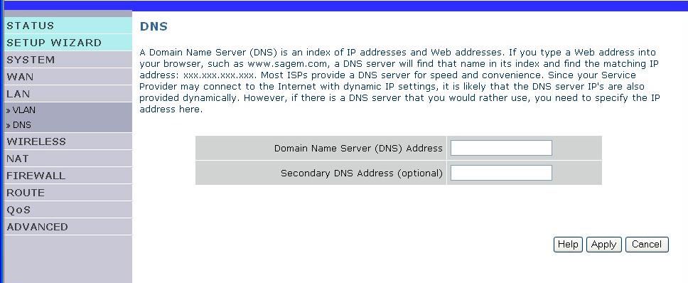 4 - Configuring the SAGEM F@st 1500 ADSL router 4.5.2 DNS Domain Name Servers (DNS) are used to map a domain name (e.g., www.sagem.com) with the IP address (e.g., 212.234.211.50).