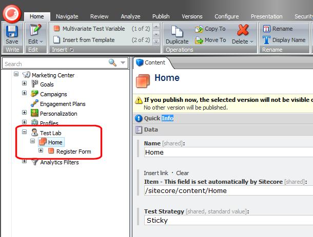 In the Marketing Center, Test Lab node, select the Home test definition item. 10.
