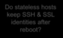VMworld 2017 Do stateless hosts keep SSH &