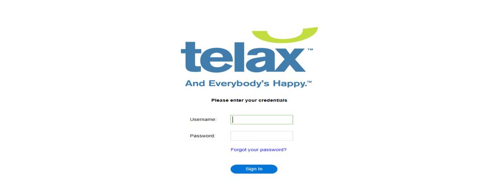 A. Getting Started To navigate to the Telax Admin Portal Sign In page: Copy and paste the following URL into the browser of your choice: https://<accountid>.mycontactcenter.net/portal/clientsignin.