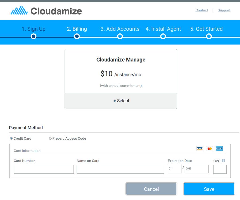 Select the Cloudamize Manage billing plan. Select the Payment Method. To pay using Credit Card, 1. Select Credit Card 2.
