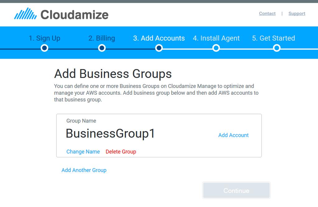 2. Enter the Name of the Business Group and then click "Add 3. Click on the Add Account link to add an AWS Account.