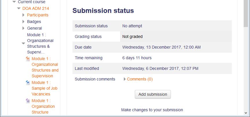 16 Click Add submission button Figure 18 : Add Submission button STEP 5: Click the Add Submission button. STEP 6: Drag your file / assignment here.