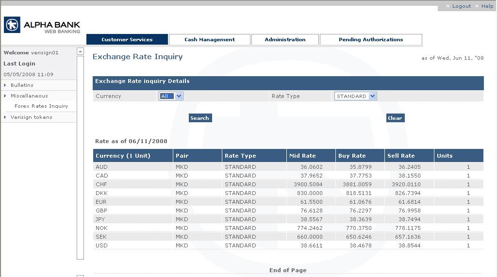. Miscellaneous.. Forex Rates Inquiry The Forex Rates appear by clicking on Forex Rates option under the Customer Services tab. This screen displays current foreign exchange rates.