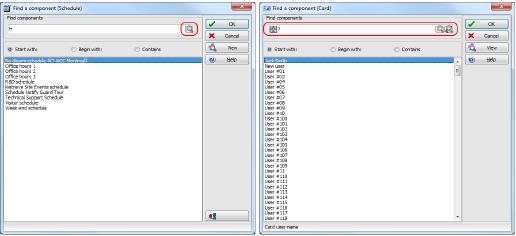 Getting Started Finding Components There are two types of Find Components dialogs: One that can be accessed from any EntraPass window toolbar; One that will be accessed through all the dialogs that