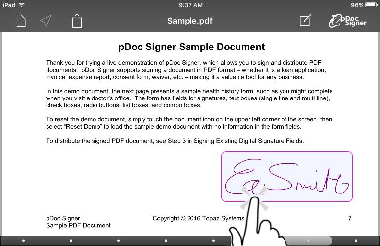 5.3 Moving the Signature To move a signature object within the page, use the standard Apple finger panning gesture. Simply touch the signature and move your finger around the page freely.