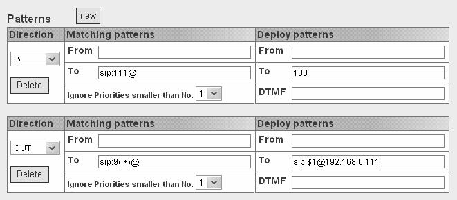 Patterns Here you set up the patterns when a call is initiated (OUT) and received (IN) through PSTN Gateways.