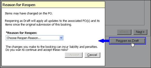 Requesting POs Updating a Booking If you need to change a booking that has already been submitted, find the booking and click Reopen as Draft.