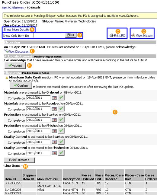 PO Details To view a PO's details: Search for the PO, then click a PO to view the PO Details and Line Items.