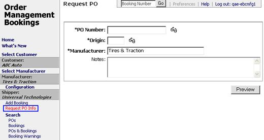 Requesting POs Requesting POs If you're logged in as a Manufacturer and don t see a PO you need to book against, then you can click the Request PO Info link in the left navigation to use the Request