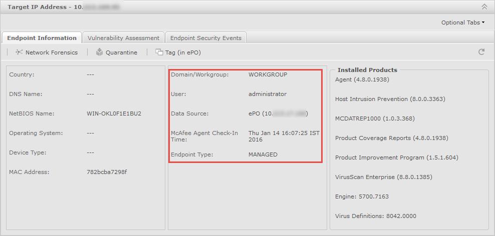 1 Integration with McAfee epo Endpoint details query from the McAfee epo server tags the endpoint for further action, the IP address of the endpoint might have changed.