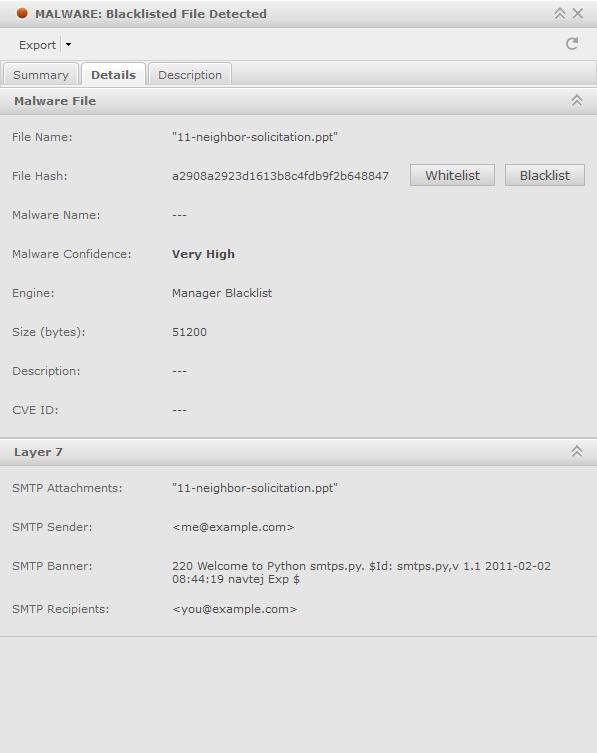 2 Integration with McAfee Global Threat Intelligence Network Security Platform-GTI integration for File Reputation View File Reputation details in Attack Log You can view the details of the malware