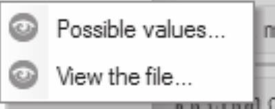 The following menu is displayed: You can: select one of the possible values among the values found in the file view the entire file. Caution: This option is available only if the Live Data is enabled.