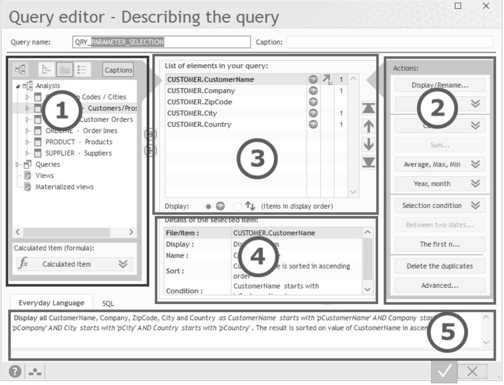 This description window includes three sections: Left section : This section contains the following elements : In this window: List of items that can be used in the query.