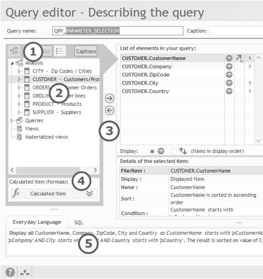 List of items that can be used in the query. These items belong to: a file of the analysis associated with the current application. a query of the current application.