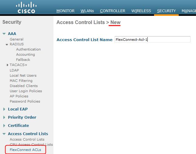 FlexConnect Access Lists Configuration Create FlexConnect ACL FlexConnect ACL rule creation is similar to