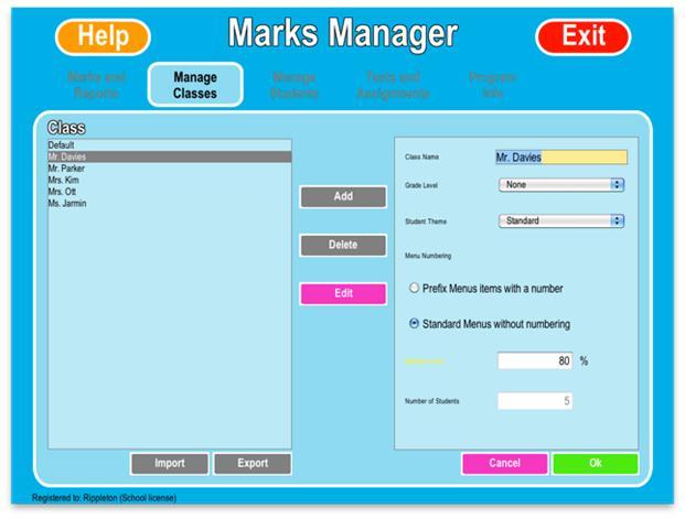 MANAGE CLASSES The Manage Classes tab allows you to add, delete, and edit classes. Specific settings can also be applied to affect all students in a class.